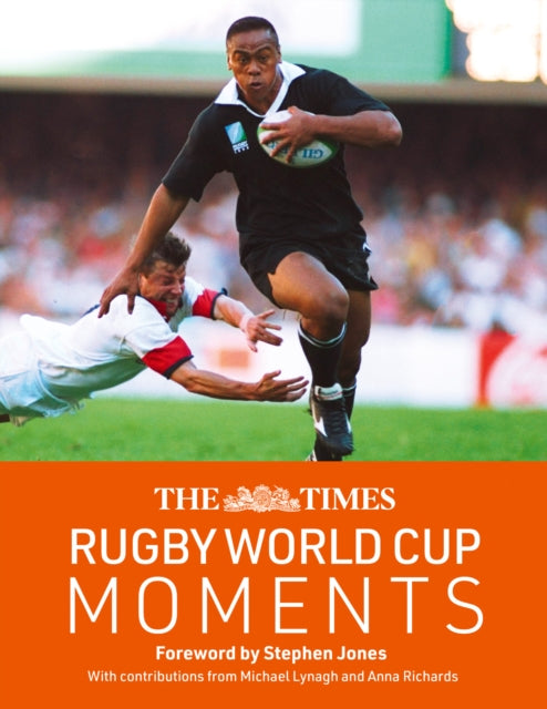 The Times Rugby World Cup Moments : The Perfect Gift for Rugby Fans with 100 Iconic Images and Articles