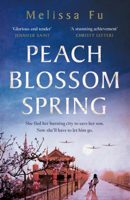 Peach Blossom Spring : A glorious, sweeping novel about family and the search for home
