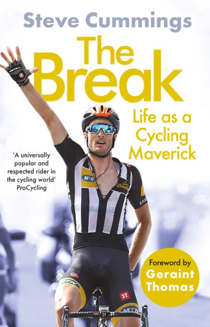 The Break : FEATURED ON THE NETFLIX SERIES TOUR DE FRANCE: UNCHAINED