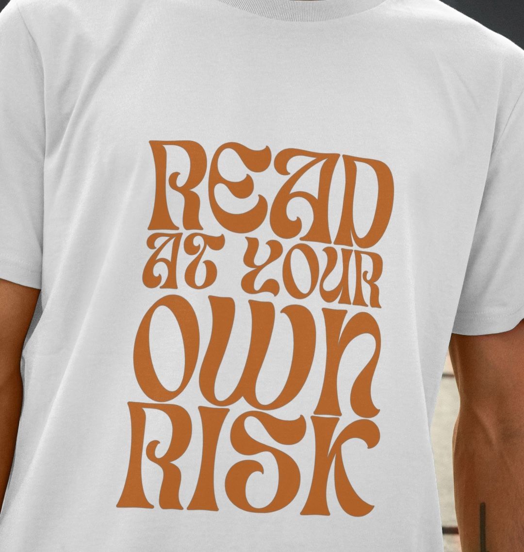 Read at your own risk T-Shirt