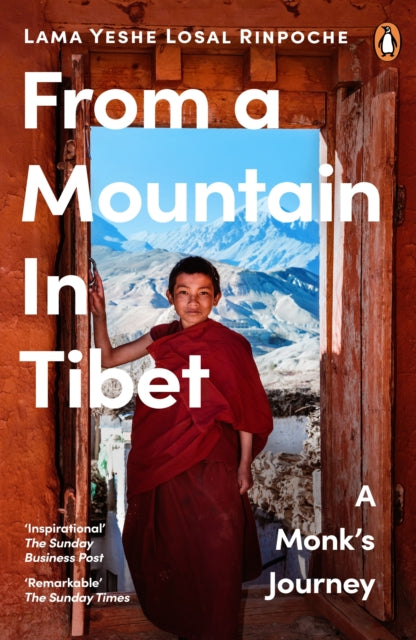 From a Mountain In Tibet : A Monk's Journey