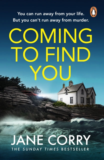 Coming To Find You : the Sunday Times Bestseller and this summer's must-read thriller