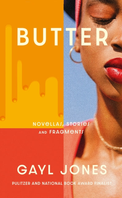 Butter : Novellas, Stories and Fragments