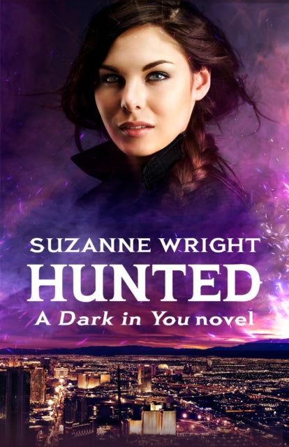 Hunted : Enter an addictive world of sizzlingly hot paranormal romance . . .