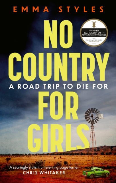 No Country for Girls : The most original, high-octane thriller of the year