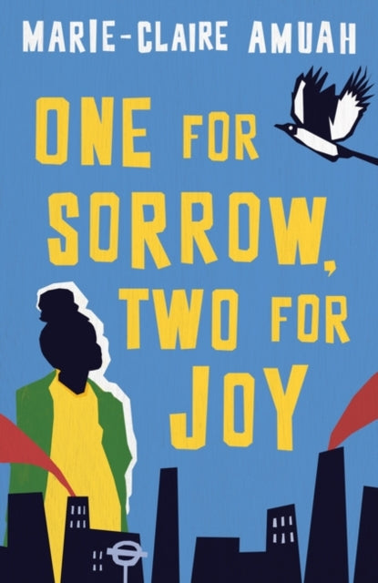 One for Sorrow, Two for Joy : Winner of the Diverse Book Award 2023