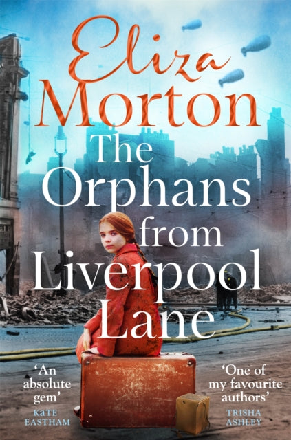 The Orphans from  Liverpool Lane : The heartwarming and emotional wartime saga