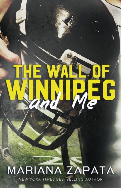 The Wall of Winnipeg and Me : From the author of the sensational TikTok hit, FROM LUKOV WITH LOVE, and the queen of the slow-burn romance!