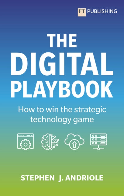 The Digital Playbook: How to win the strategic technology game