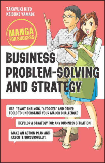 Business Problem-Solving and Strategy : Manga for Success