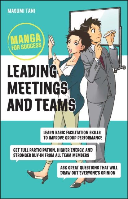 Leading Meetings and Teams : Manga for Success