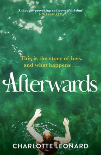 Afterwards : heart-breaking, emotional and truly uplifting
