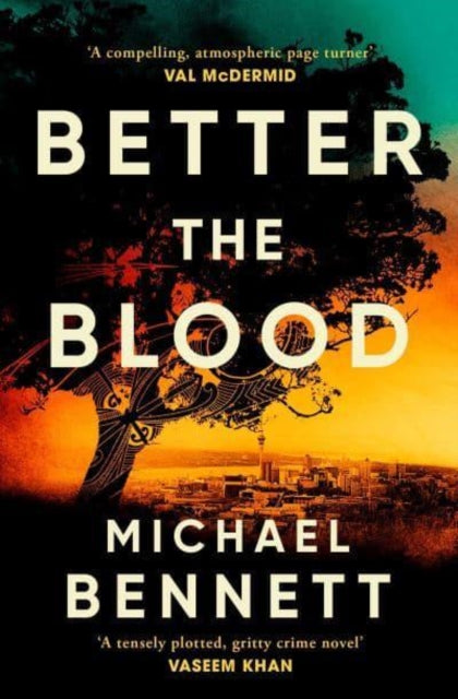 Better the Blood : The past never truly stays buried. Welcome to the dark side of paradise.
