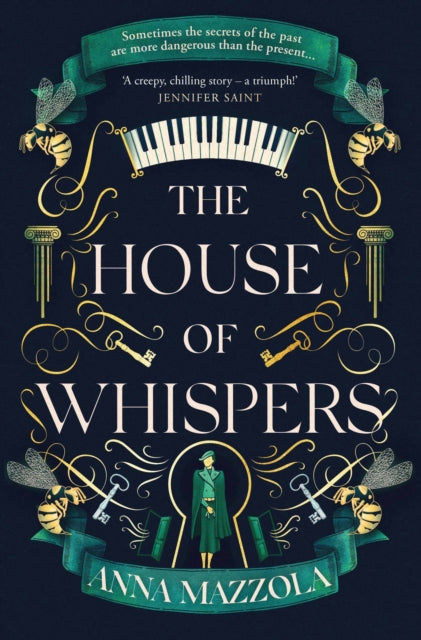 The House of Whispers : The thrilling new novel from the bestselling author of The Clockwork Girl!
