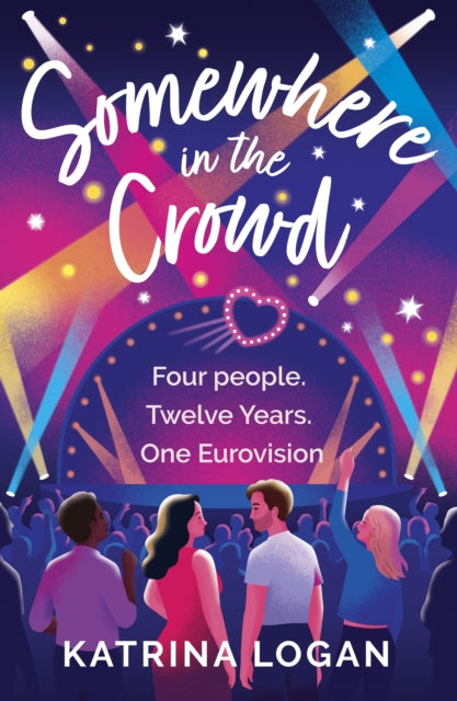 Somewhere in the Crowd : The joyous Eurovision romcom you need to read in 2023