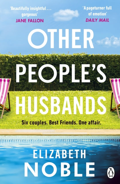 Other People's Husbands : The emotionally gripping story of friendship, love and betrayal from the author of Love, Iris