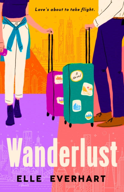 Wanderlust : the perfect laugh out loud enemies to lovers rom com