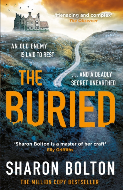 The Buried : A chilling, haunting crime thriller from Richard & Judy bestseller Sharon Bolton