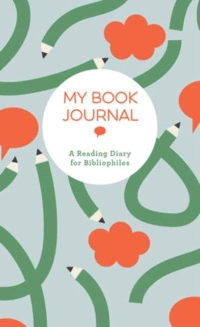 My Book Journal : A Reading Diary for Bibliophiles