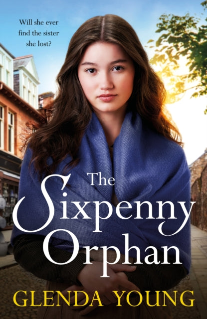 The Sixpenny Orphan : A dramatically heartwrenching saga of two sisters, torn apart by tragic events