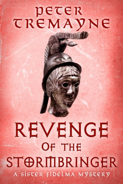 Revenge of the Stormbringer : Sister Fidelma Mysteries Book 34