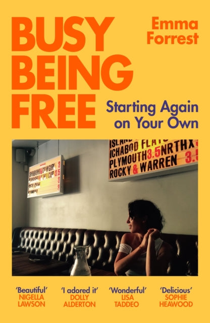 Busy Being Free : Starting Again on Your Own