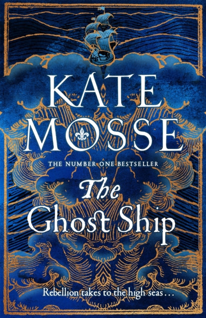 The Ghost Ship : an epic historical novel from the number one bestselling author