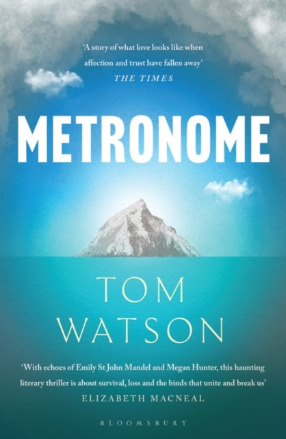 Metronome : The 'unputdownable' BBC Two Between the Covers Book Club Pick