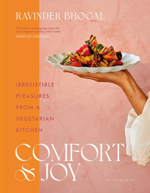 Comfort and Joy : Irresistible Pleasures from a Vegetarian Kitchen