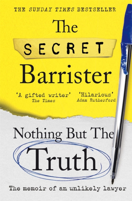 Nothing But The Truth : The Memoir of an Unlikely Lawyer