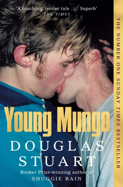 Young Mungo : The No. 1 Sunday Times Bestseller