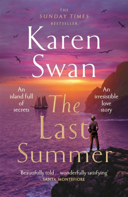 The Last Summer : A wild, romantic tale of opposites attract . . .