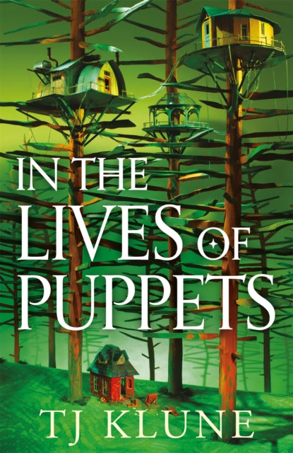 In the Lives of Puppets : a No. 1 Sunday Times bestseller and ultimate cosy fantasy