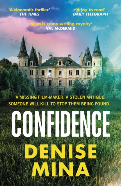 Confidence : `Riveting and fast-paced' Sunday Times