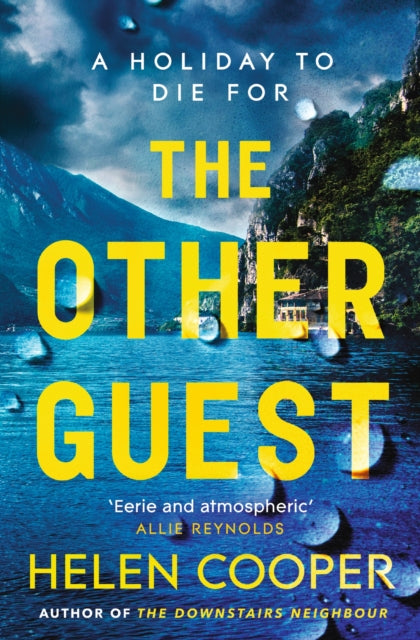 The Other Guest : twisty, thrilling and addictive - the perfect holiday read!