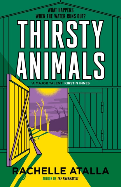 Thirsty Animals : Compelling and original - the book you can't put down