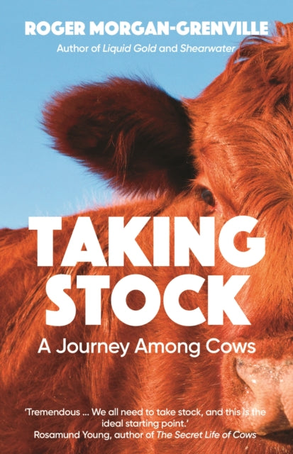 Taking Stock : A Journey Among Cows