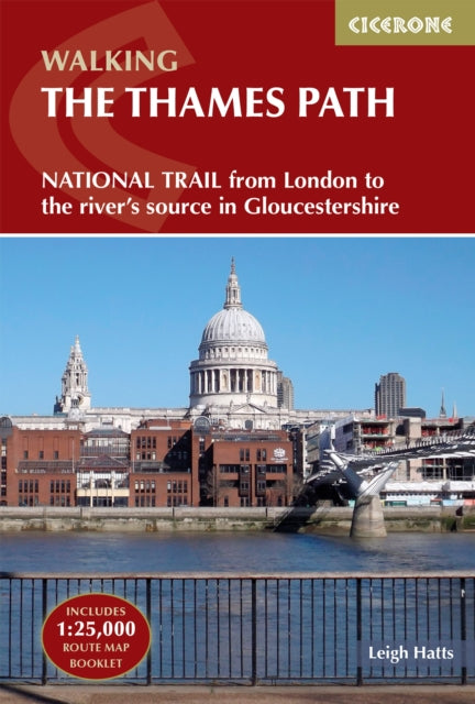 The Thames Path : National Trail from London to the river's source in Gloucestershire