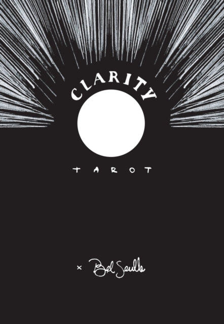 Clarity Tarot : A deck for creative visualization
