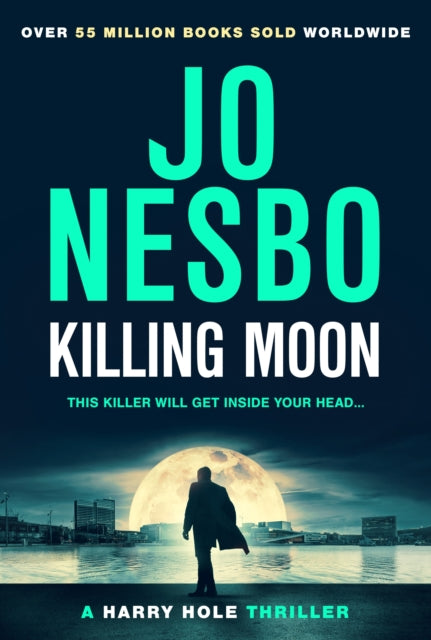 Killing Moon : The NEW Sunday Times bestselling thriller