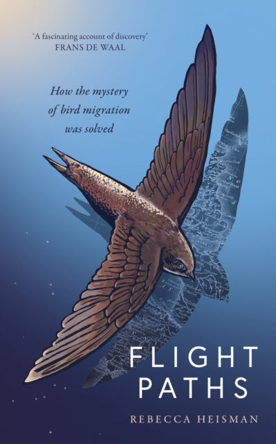 Flight Paths : How the mystery of bird migration was solved
