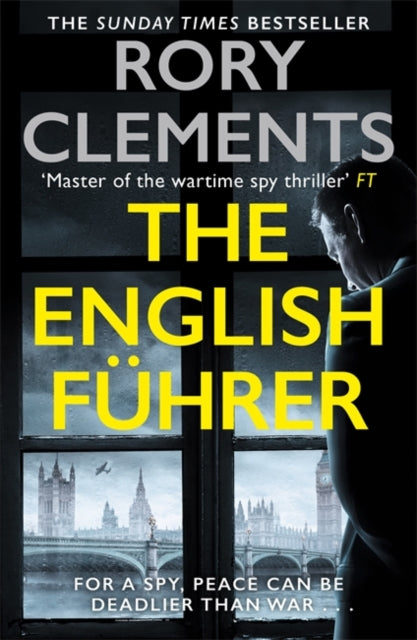 The English Fuhrer : The brand new 2023 spy thriller from the bestselling author of THE MAN IN THE BUNKER