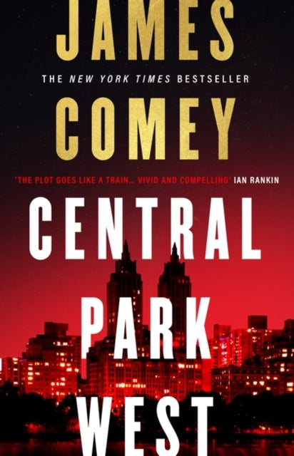 Central Park West : the unmissable debut legal thriller of the year