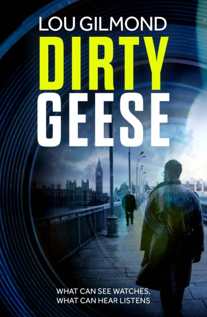 Dirty Geese : The gripping AI Political Thriller of 2023 (A Kanha and Colbey Thriller Book 1)
