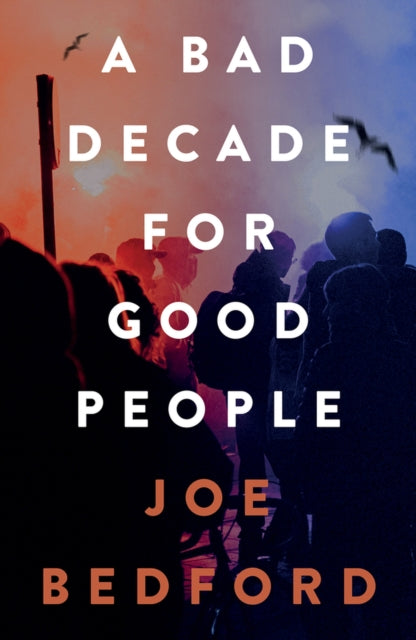 A Bad Decade for Good People