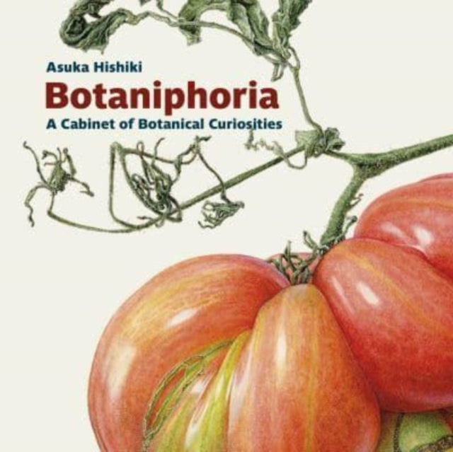 Botaniphoria: A Cabinet of Botanical Curiosities