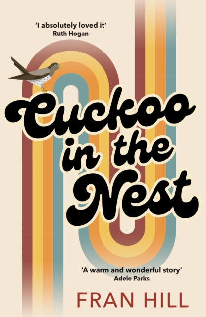 Cuckoo in the Nest : as featured on BBC Radio 4 Woman's Hour