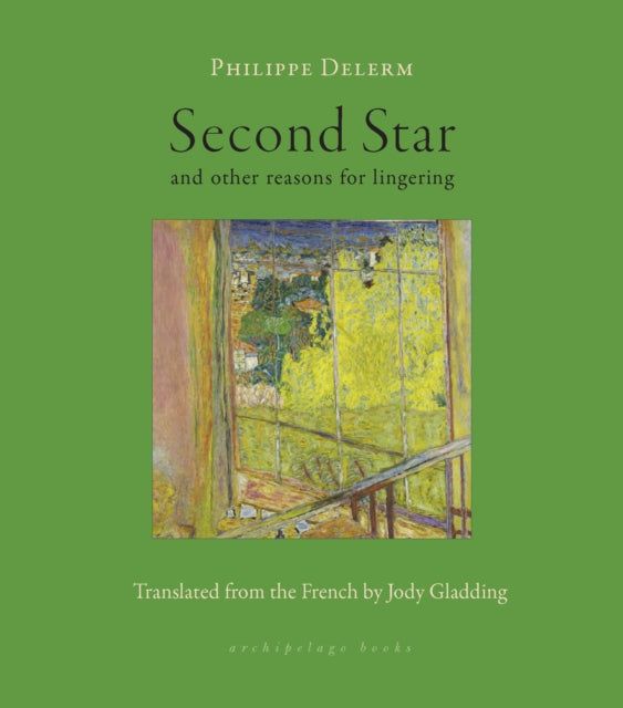 Second Star : and other reasons for lingering