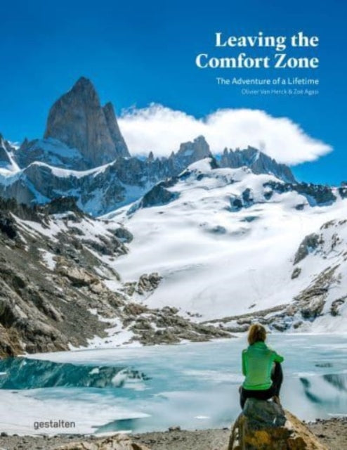 Leaving the Comfort Zone : The Adventure of a Lifetime