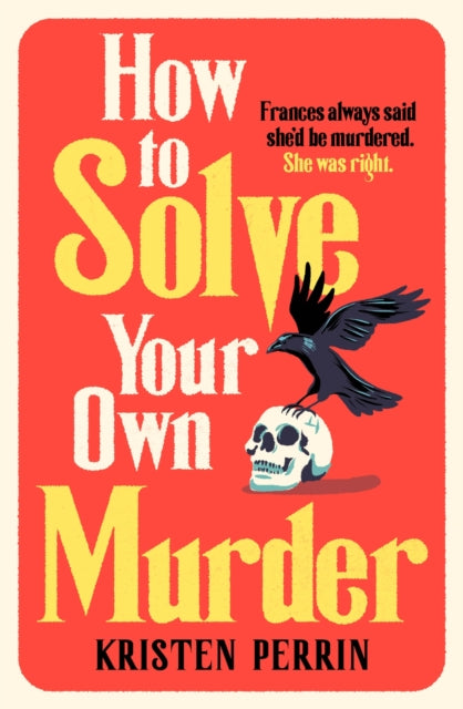 How To Solve Your Own Murder (SIGNED)